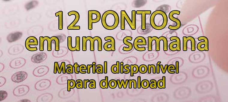 Disponvel o material de preparao 12 pontos em uma semana!