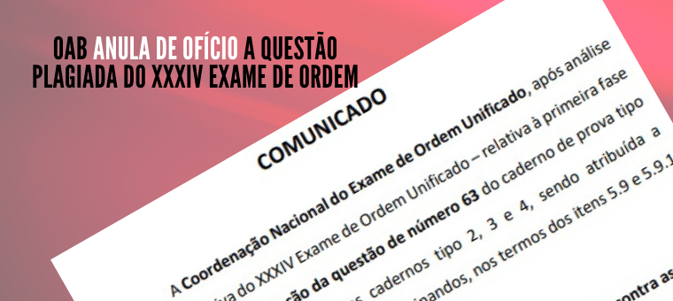 OAB anula de ofcio a questo plagiada do XXXIV Exame de Ordem