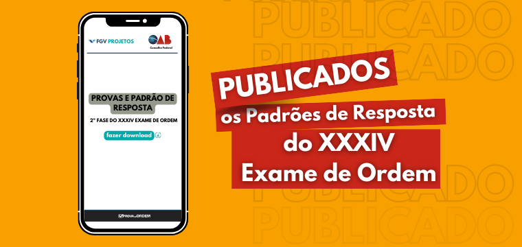 Publicados os Padres de Resposta do XXXIV Exame de Ordem