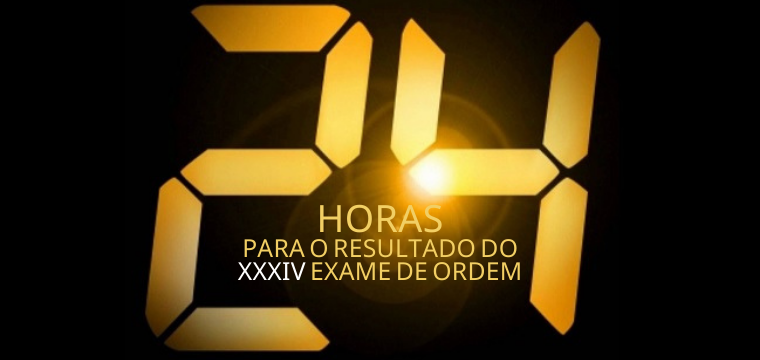 24h para o resultado do XXXIV Exame de Ordem