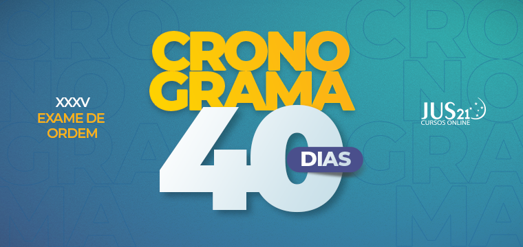 Lanado o novo Cronograma de Estudos de 40 dias do Blog Exame de Ordem