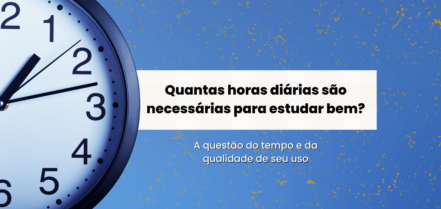 Quantas horas dirias so necessrias para estudar bem?