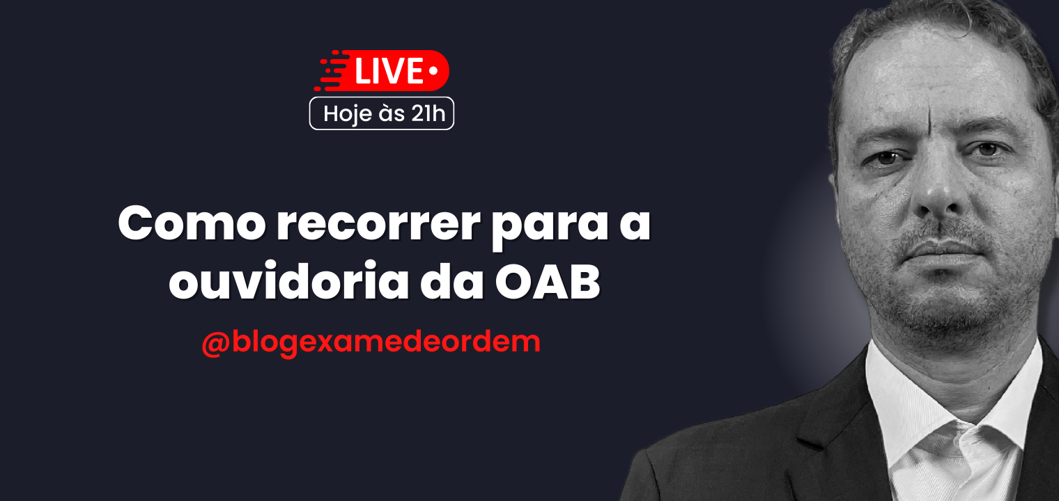 Live 19h - Como recorrer para a Ouvidoria da OAB