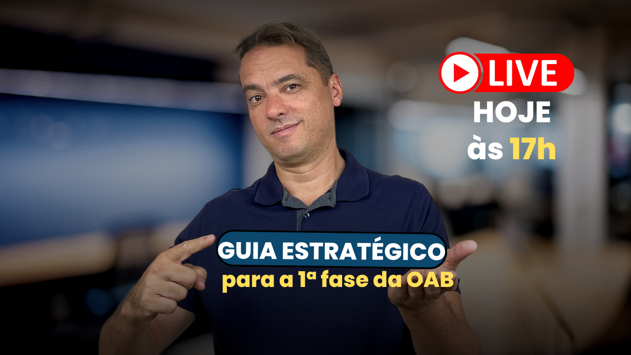 Hoje, 17h, o Guia Estratgico da prova da OAB