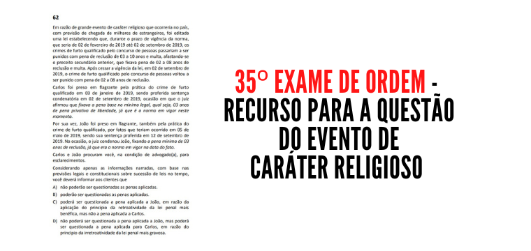 35 Exame de Ordem - Recurso para a questo do evento de carter religioso 