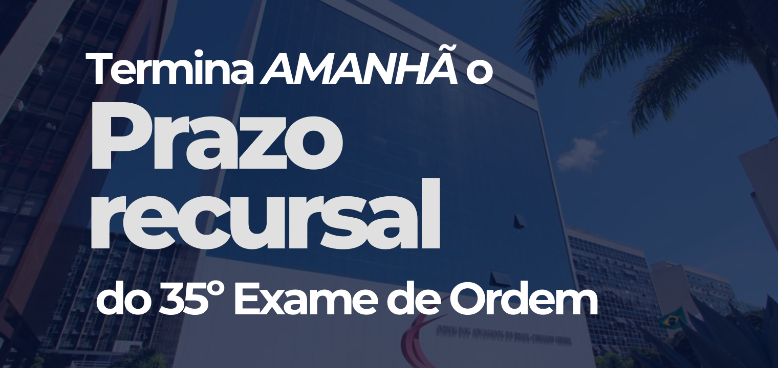 Termina amanh o prazo recursal da 2 fase da OAB