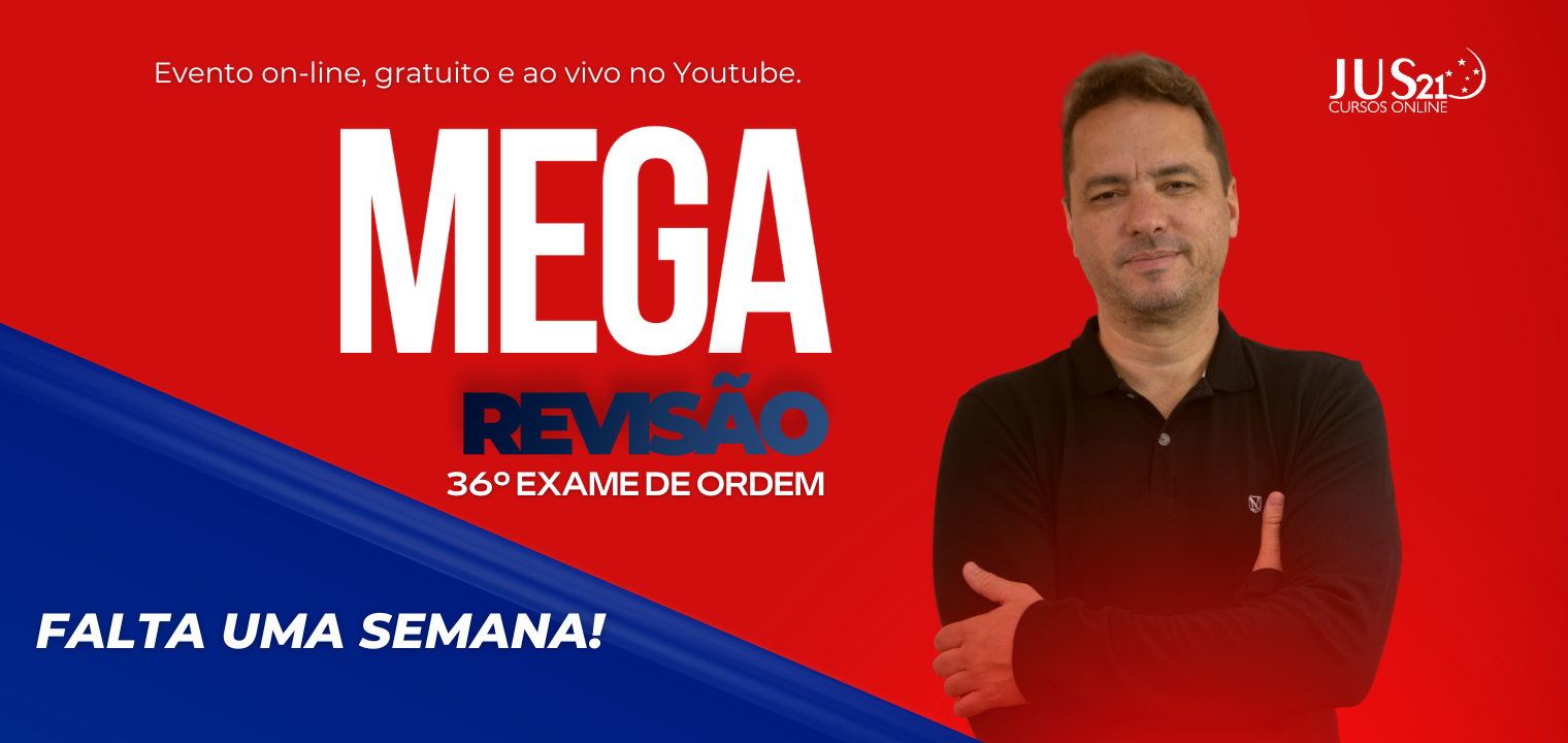 Uma semana para a MEGA Reviso do Jus21!