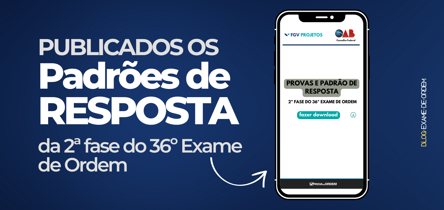 Publicados Os Padrões De Resposta Do 36º Exame De Ordem Blog Exame De Ordem 7160