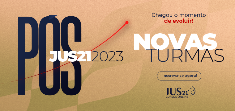 Lanadas os novos cursos de Ps-graduao do Jus21!