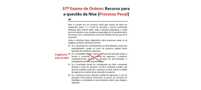 37 Exame de Ordem: Recurso para a questo da Nise (Processo Penal)