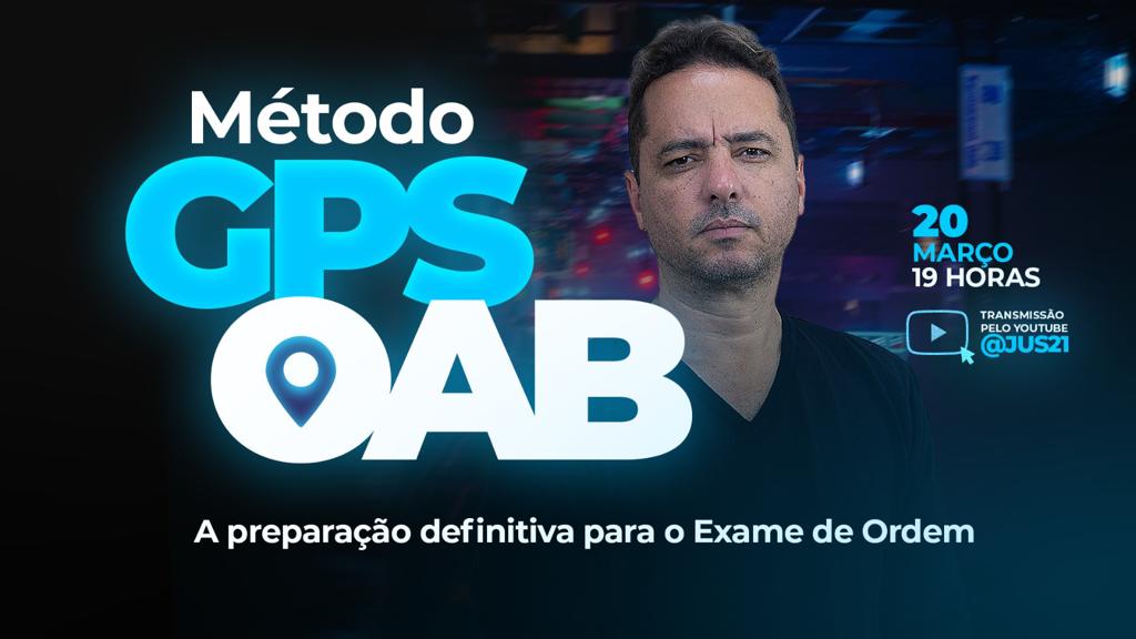 Hoje, 19h, ter incio o Mtodo GPS OAB