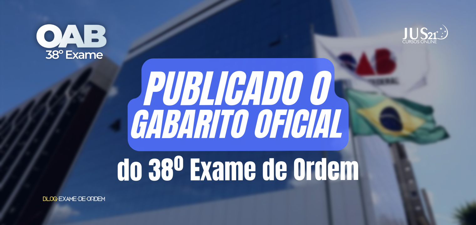 Publicado o gabarito oficial da 1 fase do 38 Exame de Ordem