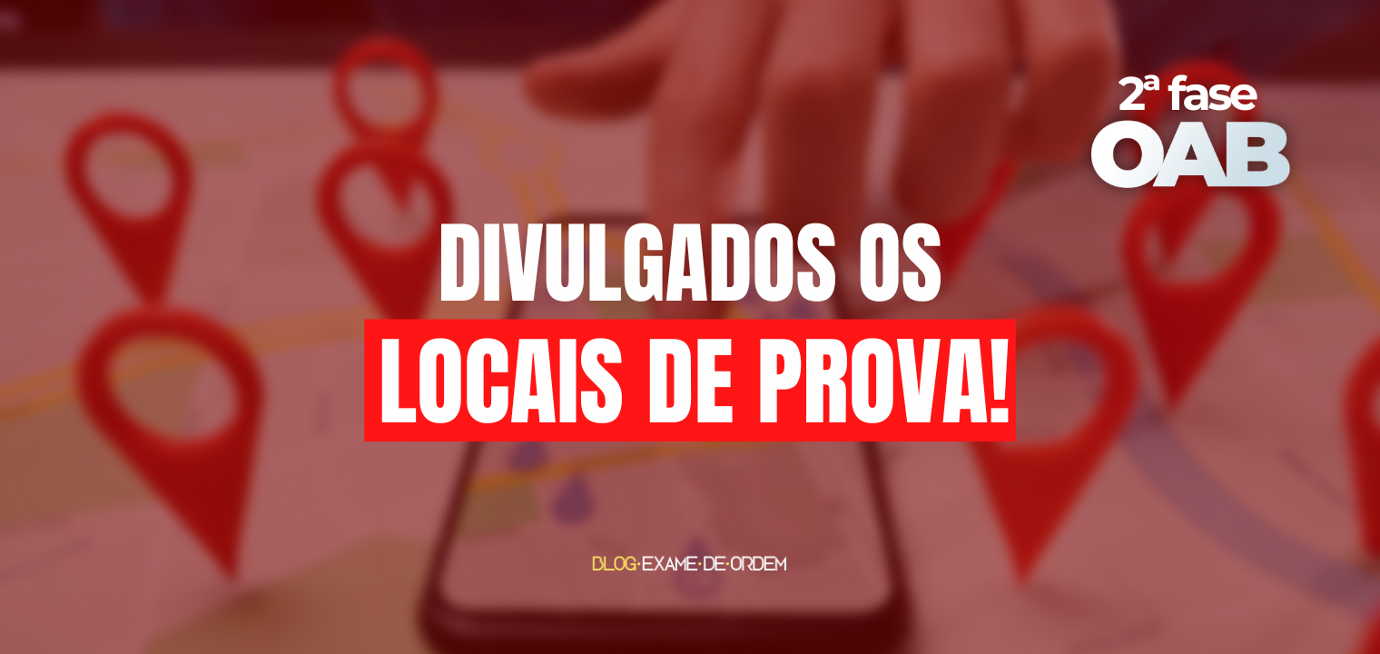 Divulgados os locais de prova da 2 fase do 38 Exame de Ordem