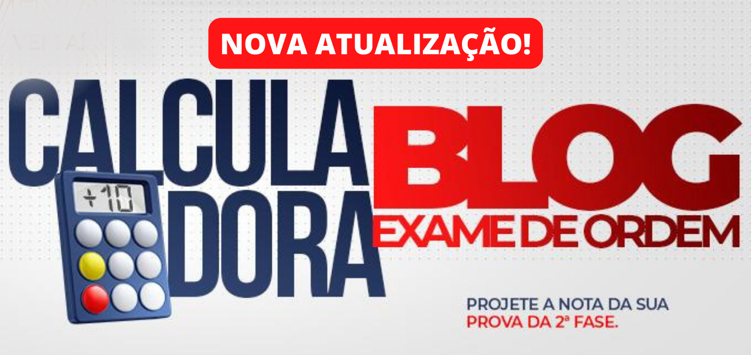 Nova atualizao na Calculadora do Blog Exame de Ordem