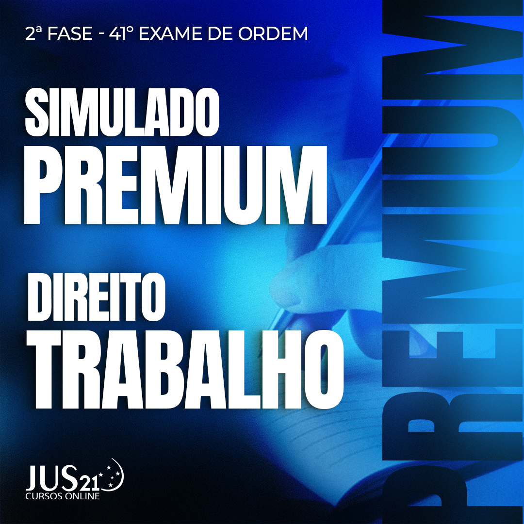 Simulado Premium - Direito do Trabalho - 2 Fase do 41 Exame de Ordem