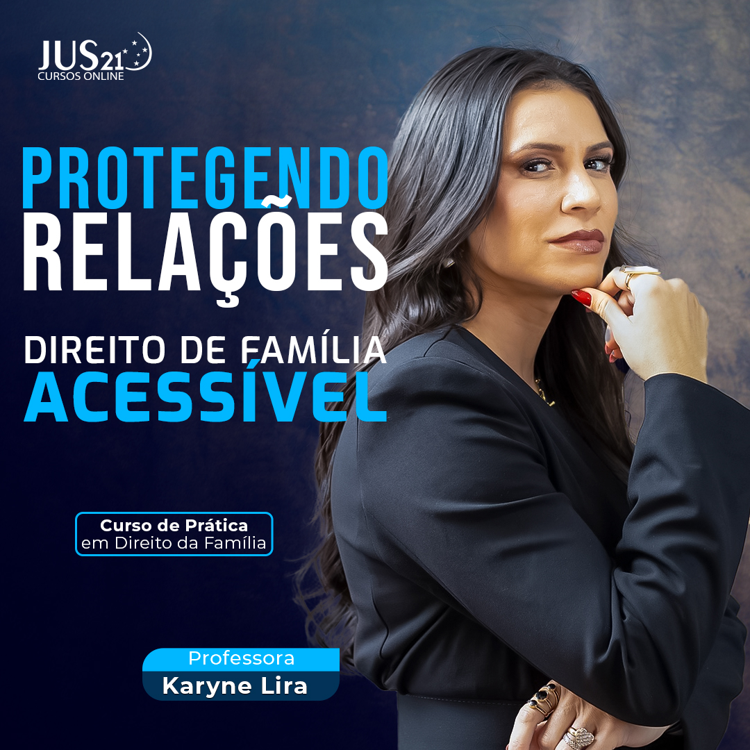 Protegendo Relaes - Direito de Famlia Acessvel - BlackFriday JUS21