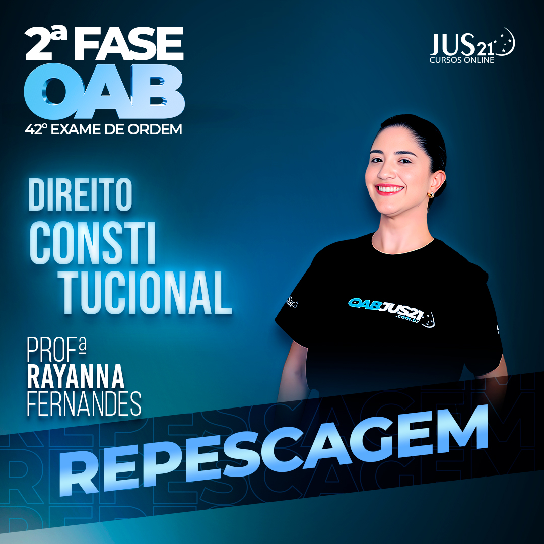 Curso de Direito Constitucional para a Repescagem 2 fase - 42 Exame de Ordem  - BlackFriday JUS21