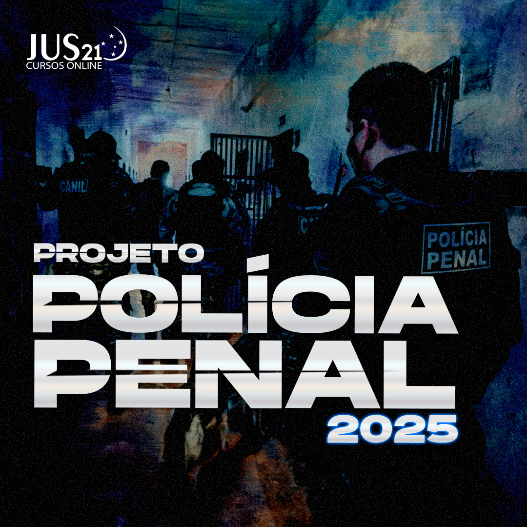 Curso para Policia Penal - 2025 - BlackFriday JUS21