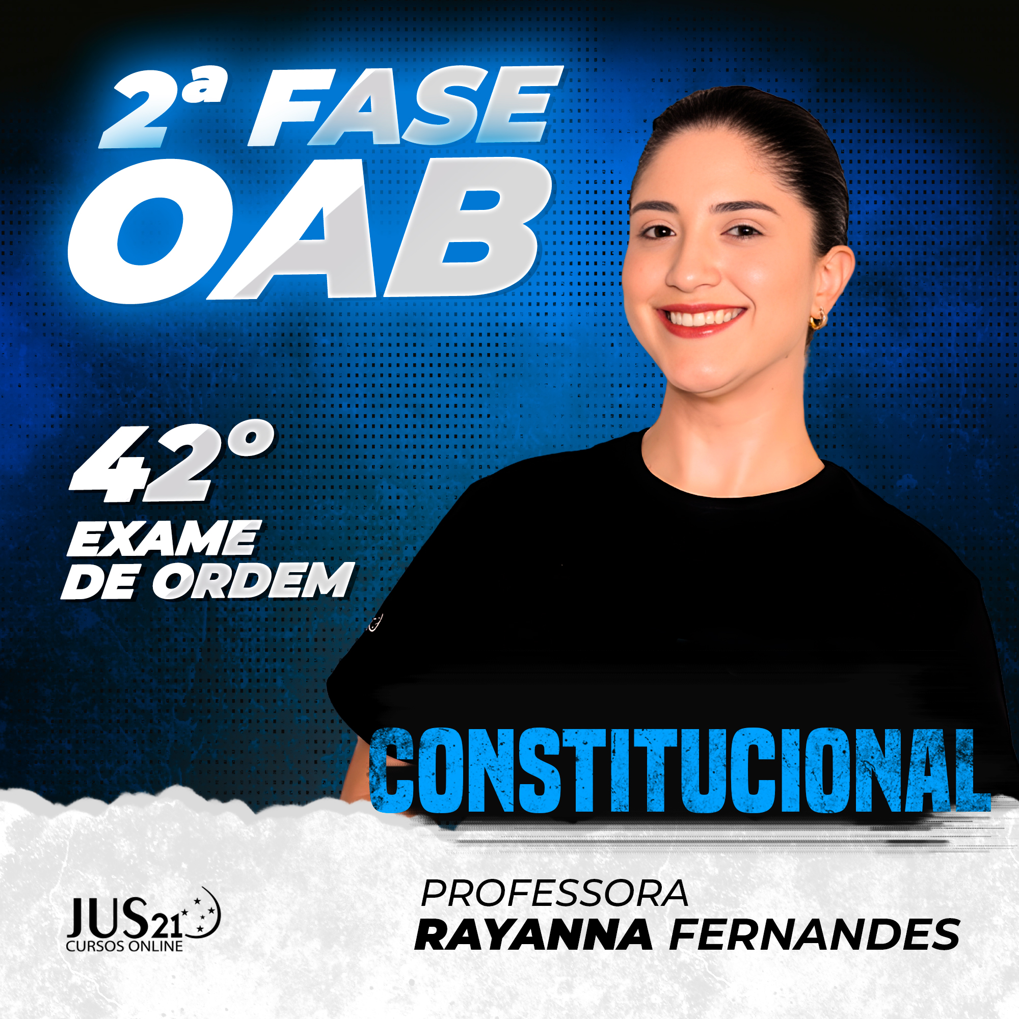 Curso de Direito Constitucional para a 2 fase - 42 Exame de Ordem - JUS21