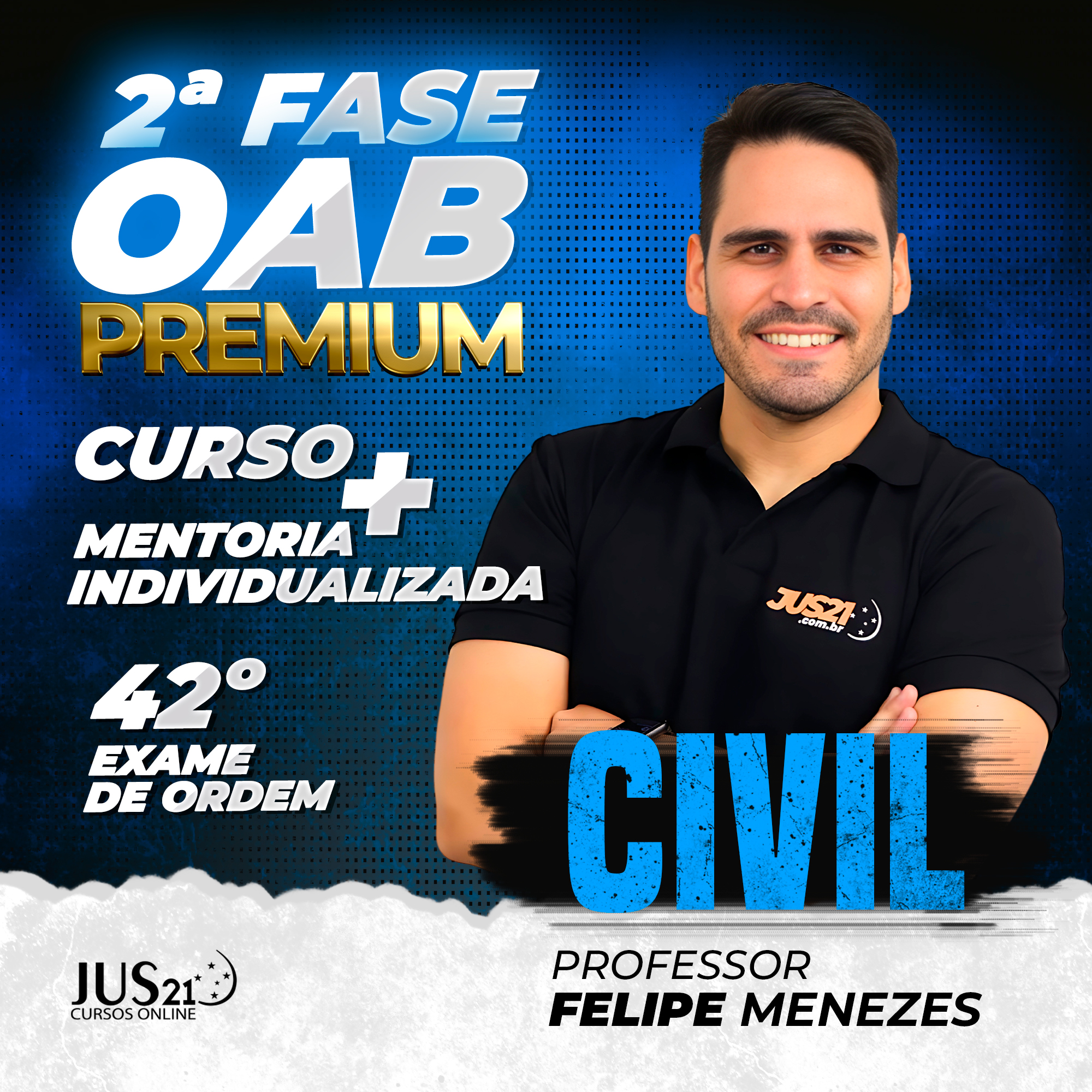 Curso Premium em Direito Civil com Mentoria para a 2 fase - 42 Exame de Ordem  - JUS21