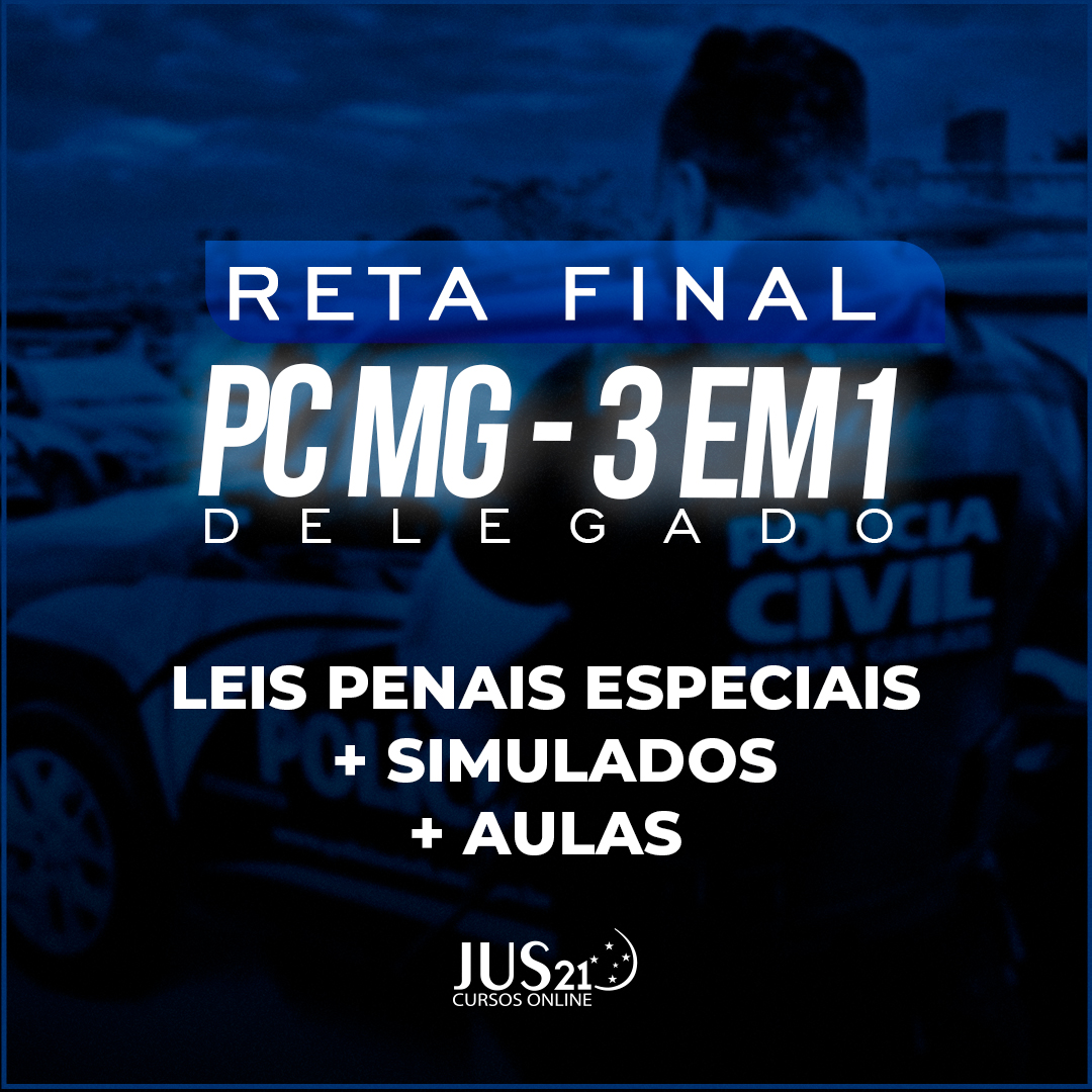 Reta Final - PC MG 3 EM 1 - Legislao + Aulas + Simulados