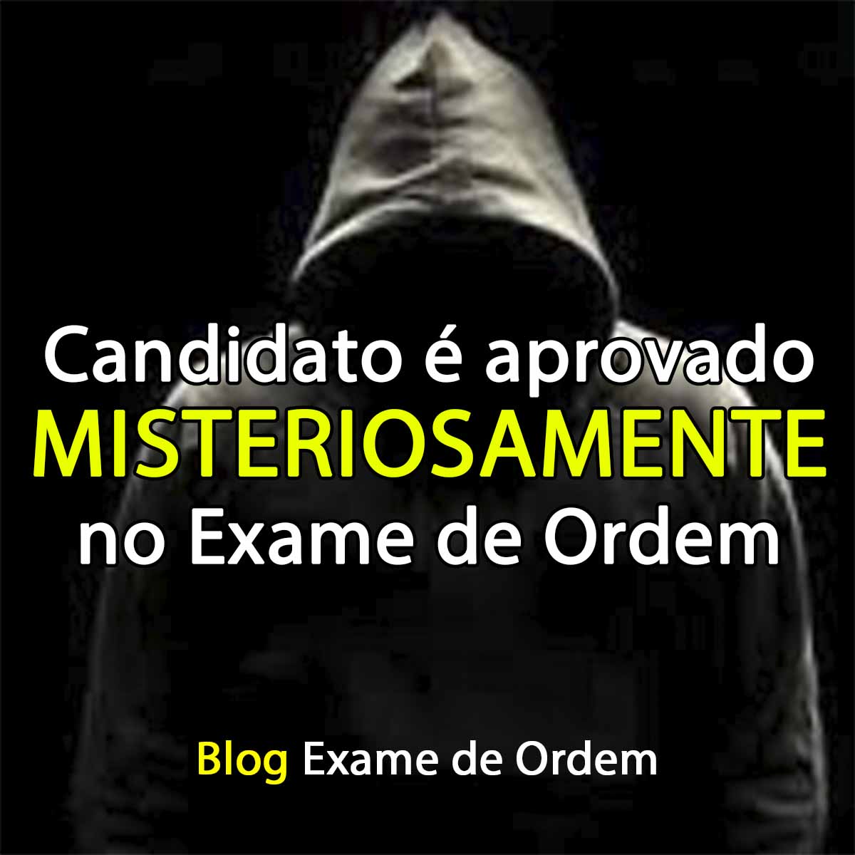 Candidato  aprovado misteriosamente no Exame de Ordem