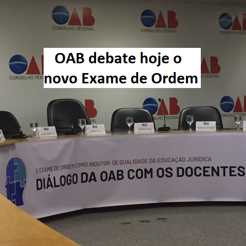 OAB debate hoje o novo Exame de Ordem