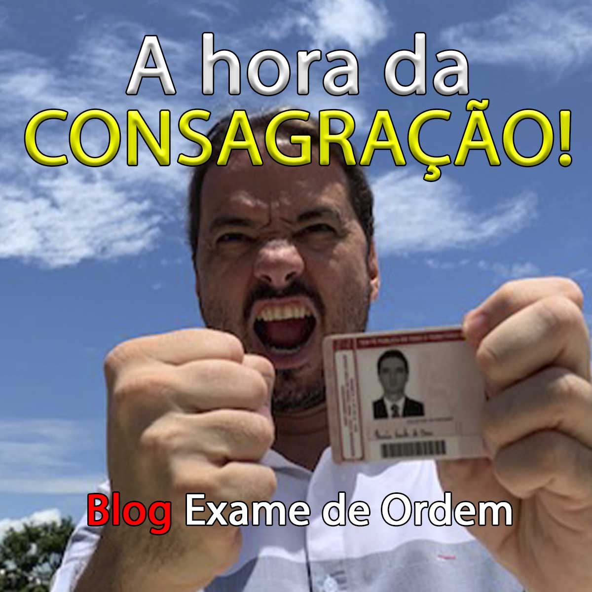 A hora da consagrao!