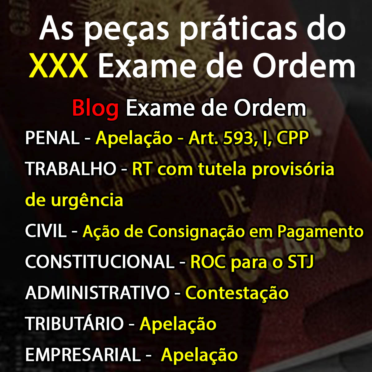 As peas prticas do XXX Exame de Ordem