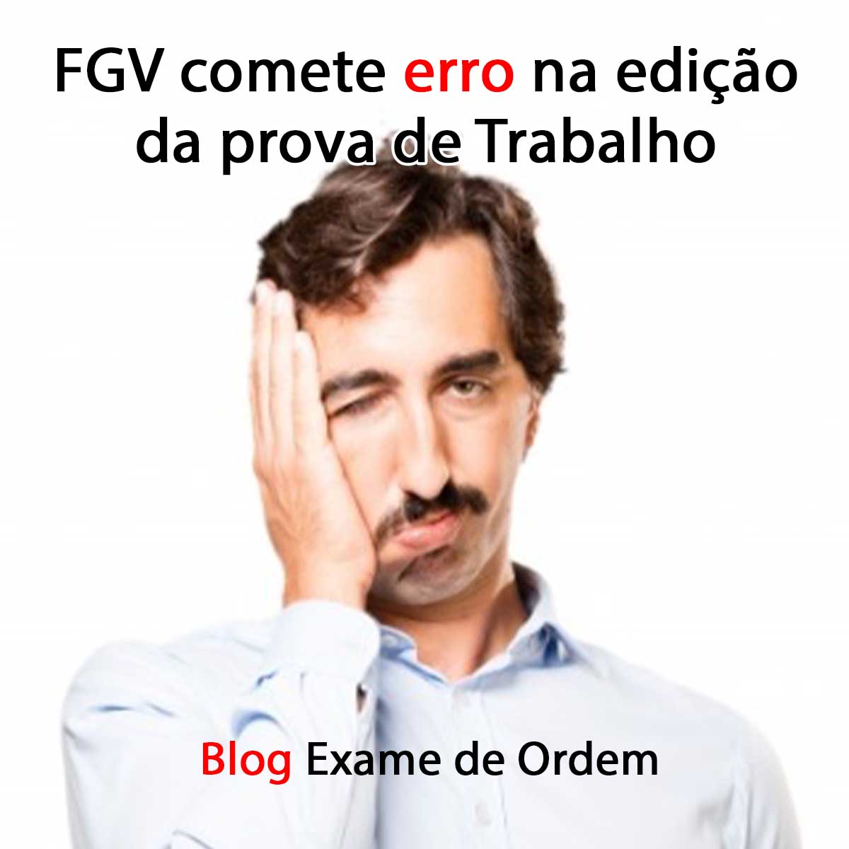 FGV comete erro na edio da prova de Trabalho