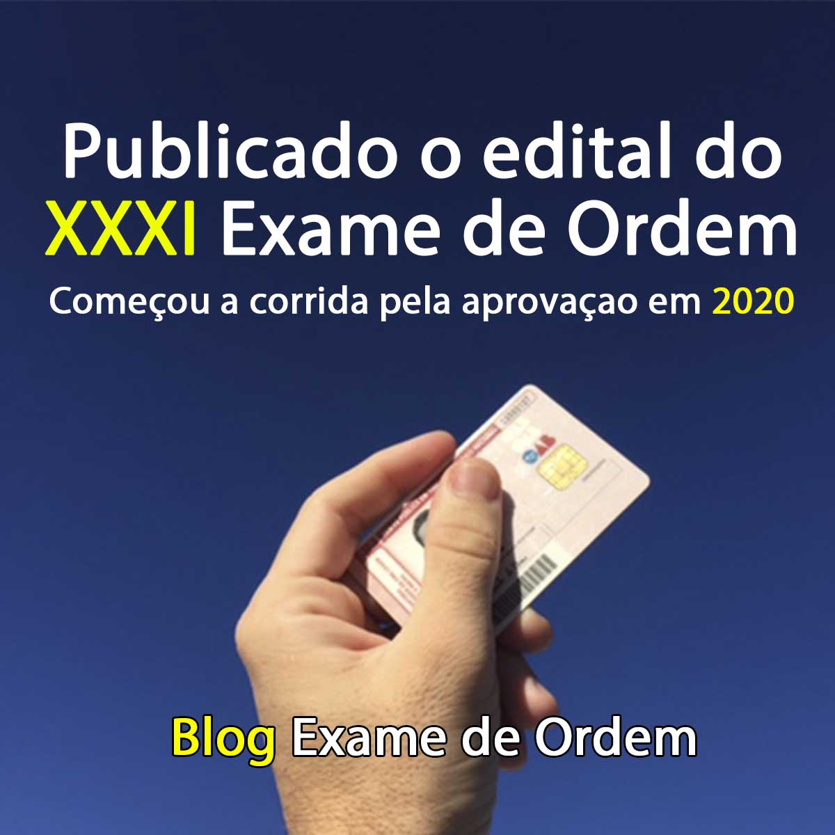 Publicado o edital do XXXI Exame de Ordem