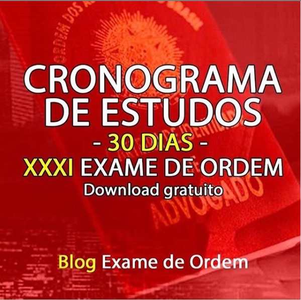 Cronograma de Estudos - 30 dias - para a prova do XXXI Exame de Ordem