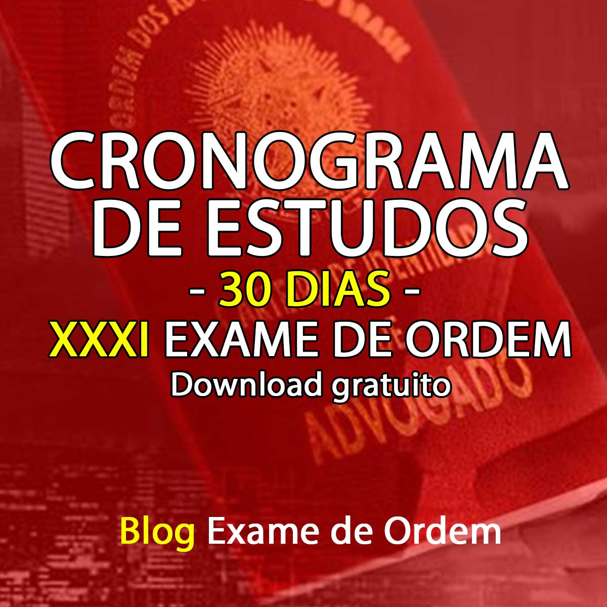 Cronograma de Estudos - 30 dias - para o XXXI Exame de Ordem