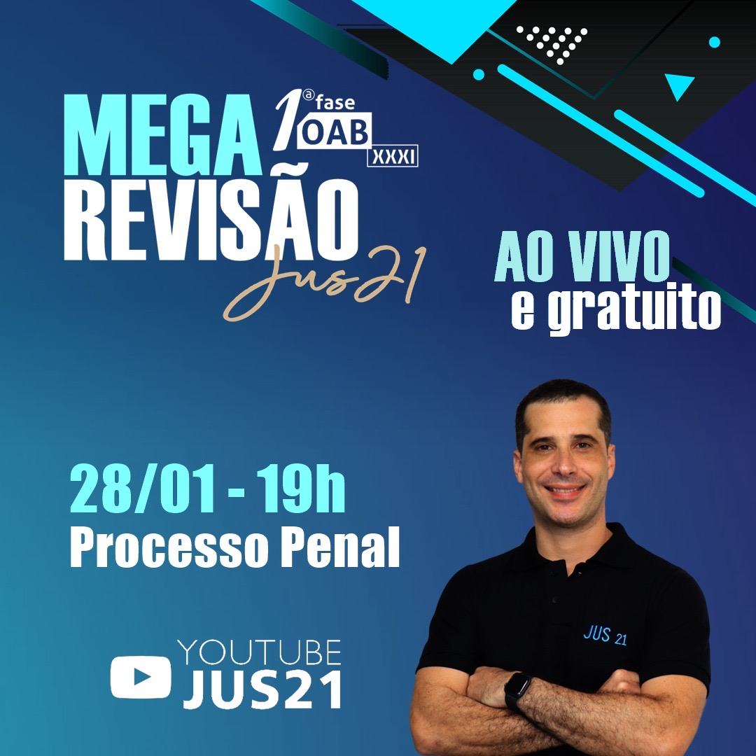 Hoje, 19h, Mega Reviso de Processo Penal