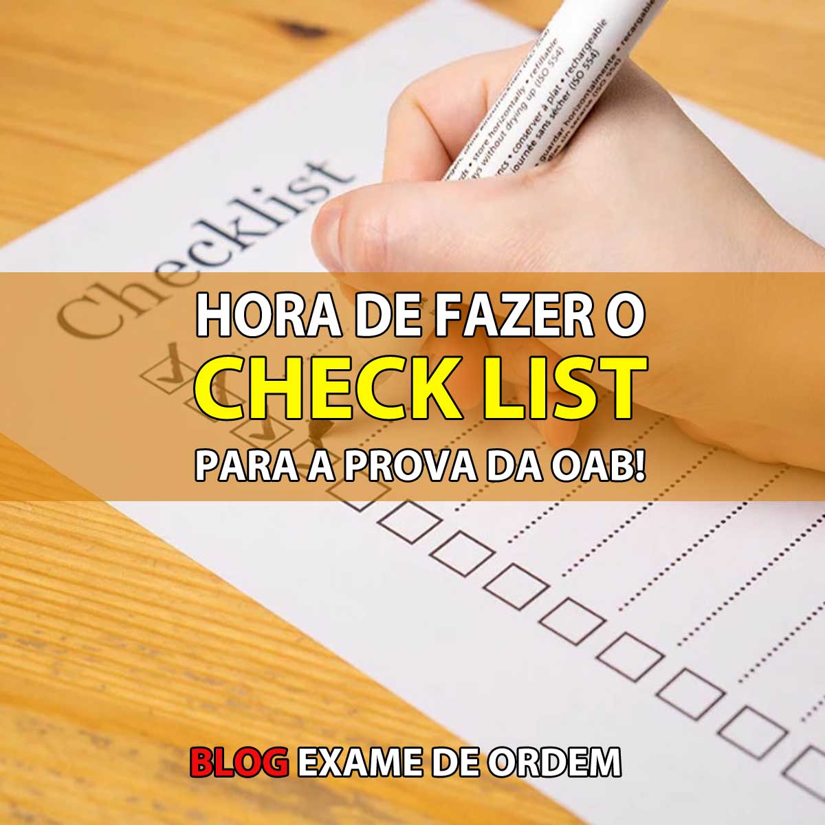 Hora de fazer o check list para a prova da OAB!