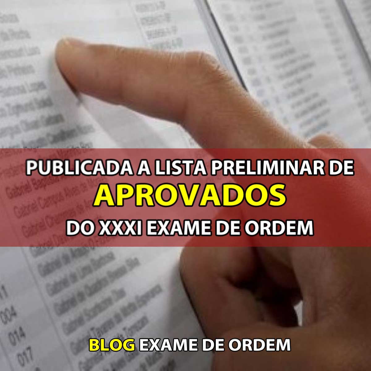 Publicada a lista preliminar de aprovados do XXXI Exame de Ordem