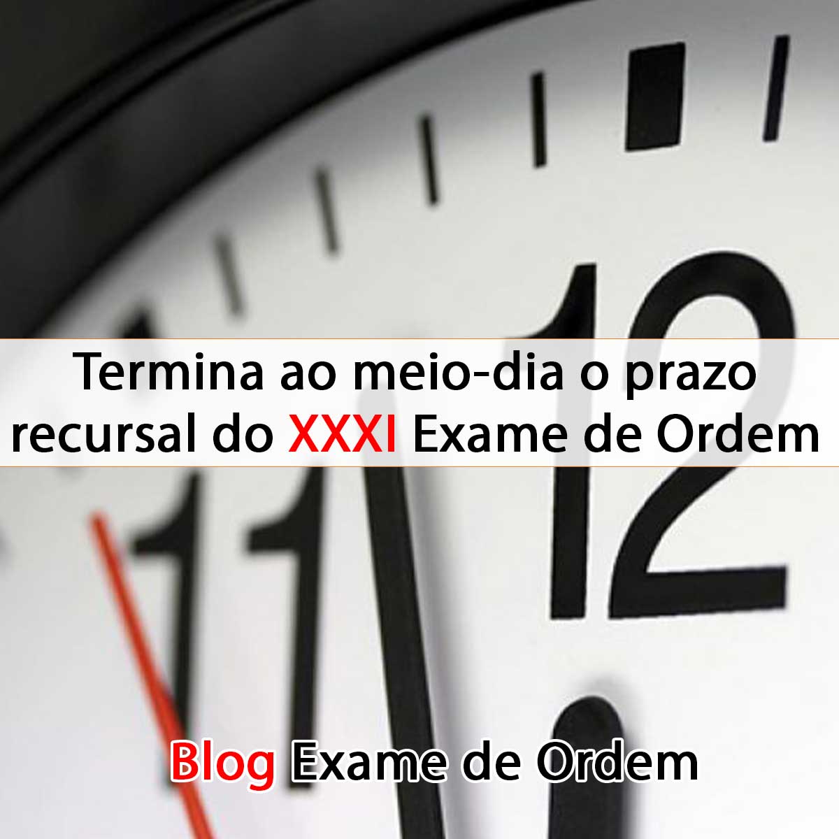 Termina ao meio-dia o prazo recursal do XXXI Exame de Ordem