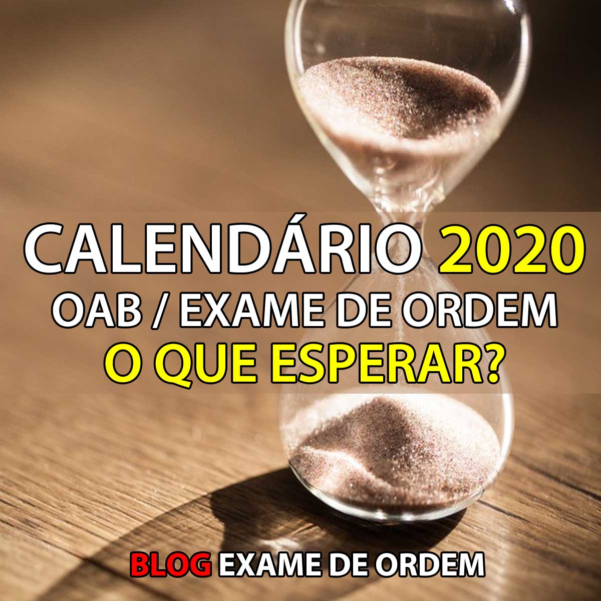 Calendrio 2020 OAB / Exame de Ordem - O que esperar?