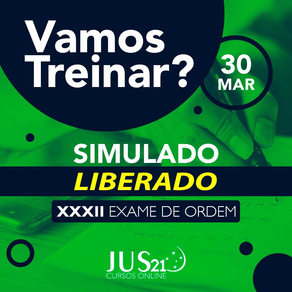 Liberado o Simulado para o XXXII Exame de Ordem!