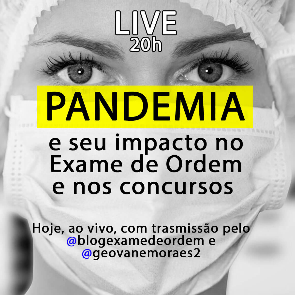 Live: A Pandemia e seu impacto no Exame de Ordem e nos concursos