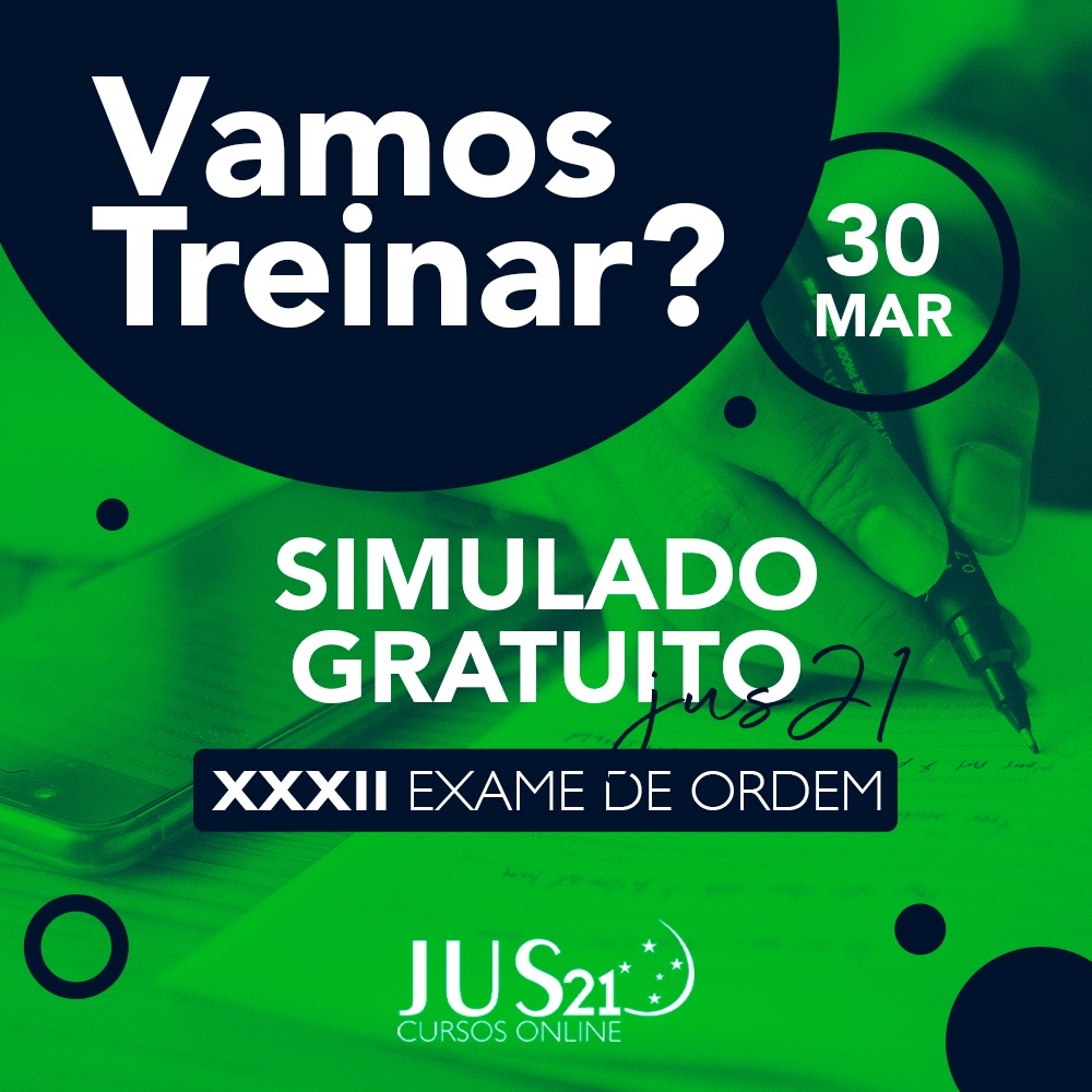 Prxima segunda-feira teremos simulado para o XXXII Exame de Ordem!