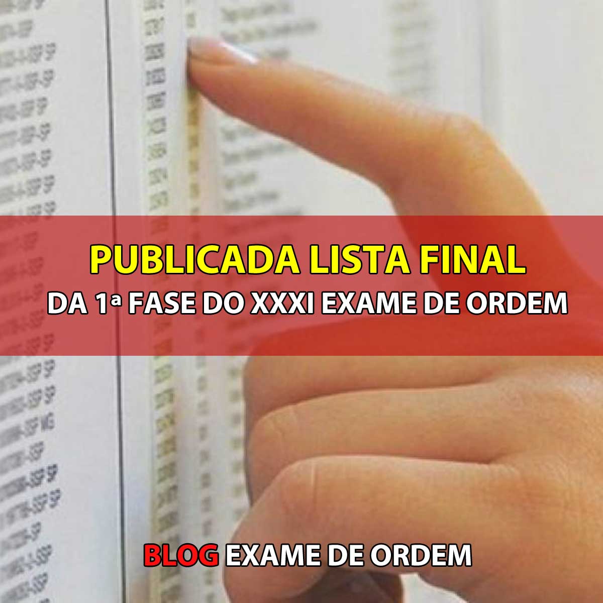 Publicada lista final da 1 fase do XXXI Exame de Ordem!