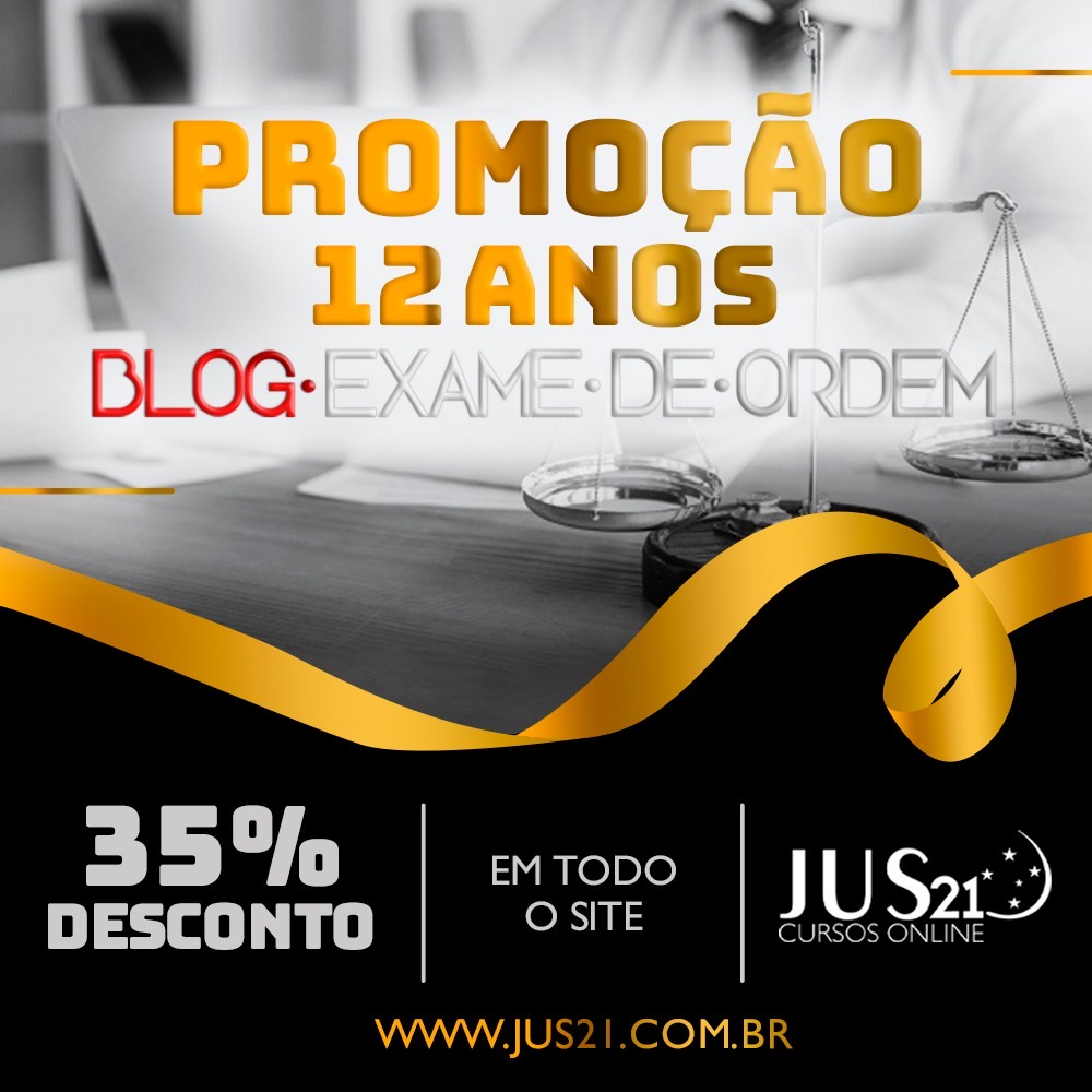 Aniversrio do Blog Exame de Ordem: 35% de desconto nos cursos do Jus21