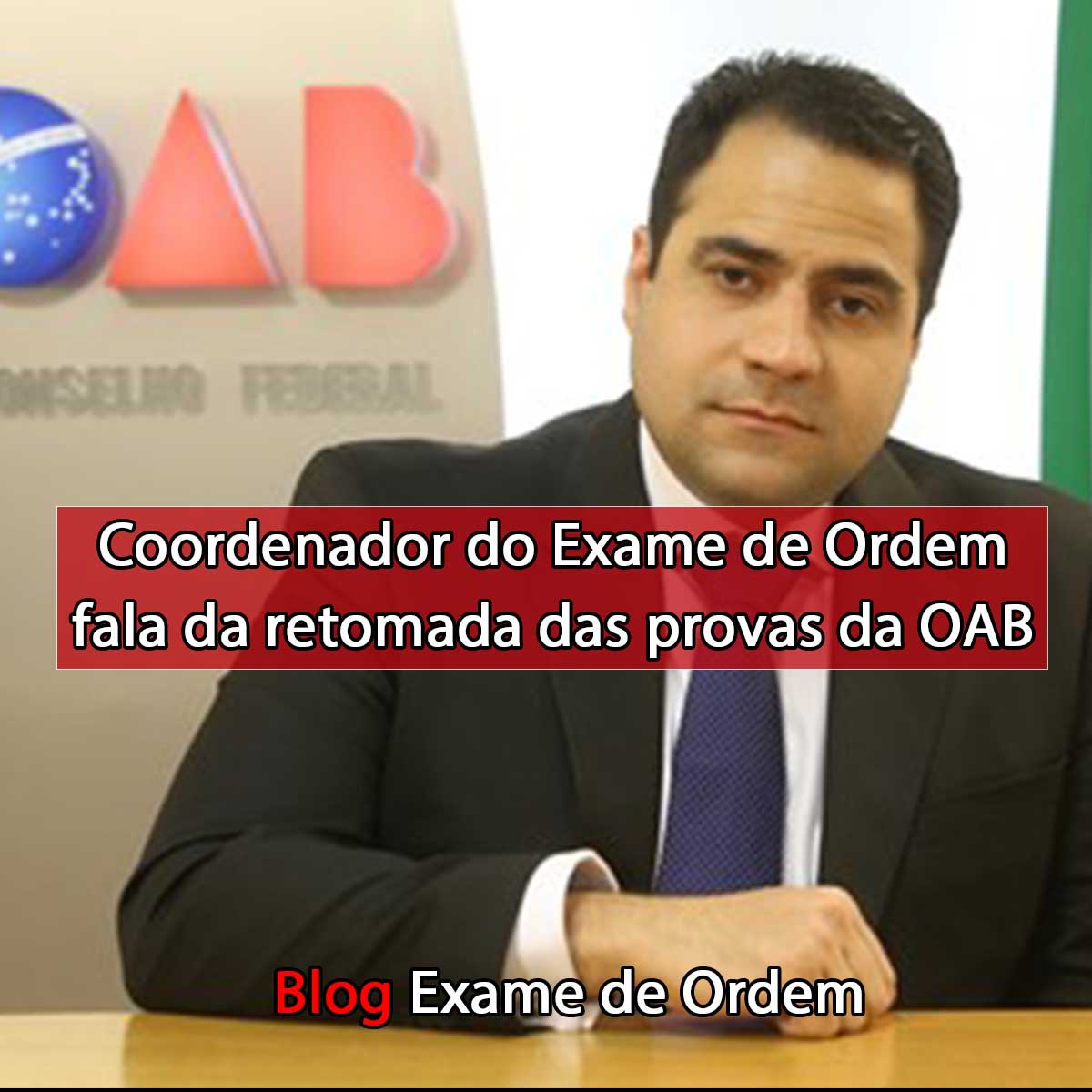 Coordenador do Exame de Ordem fala da retomada das provas da OAB