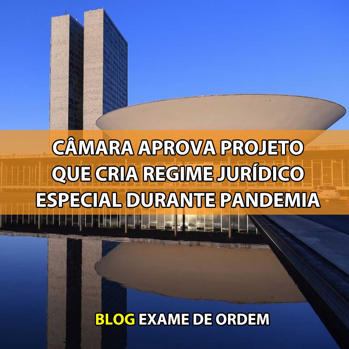 Cmara aprova projeto que cria regime jurdico especial durante pandemia