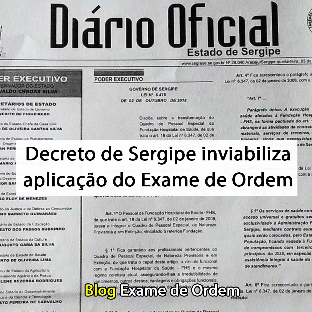 Decreto de Sergipe inviabiliza aplicao do Exame de Ordem