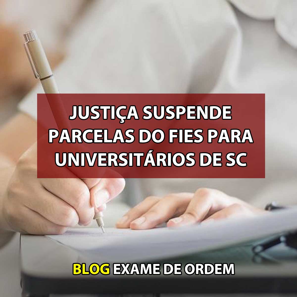 Justia suspende parcelas do FIES para universitrios de SC