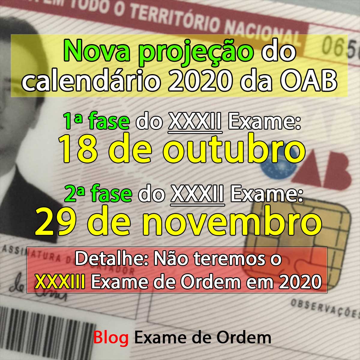 Nova projeo do calendrio 2020 da OAB! XXXIII Exame de Ordem s em 2021!