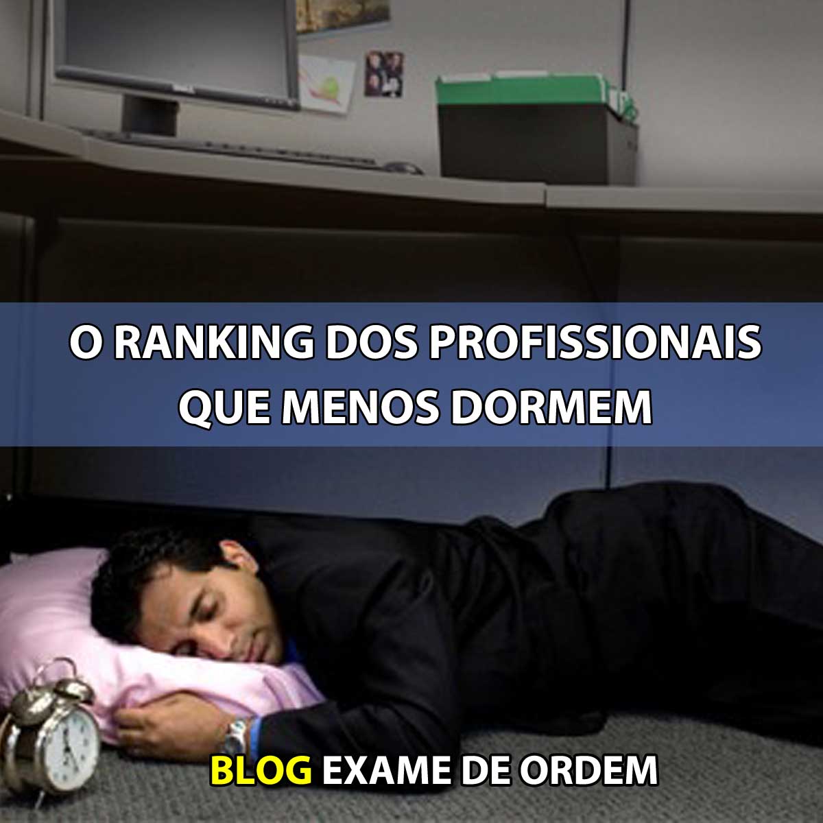 O ranking dos profissionais que menos dormem