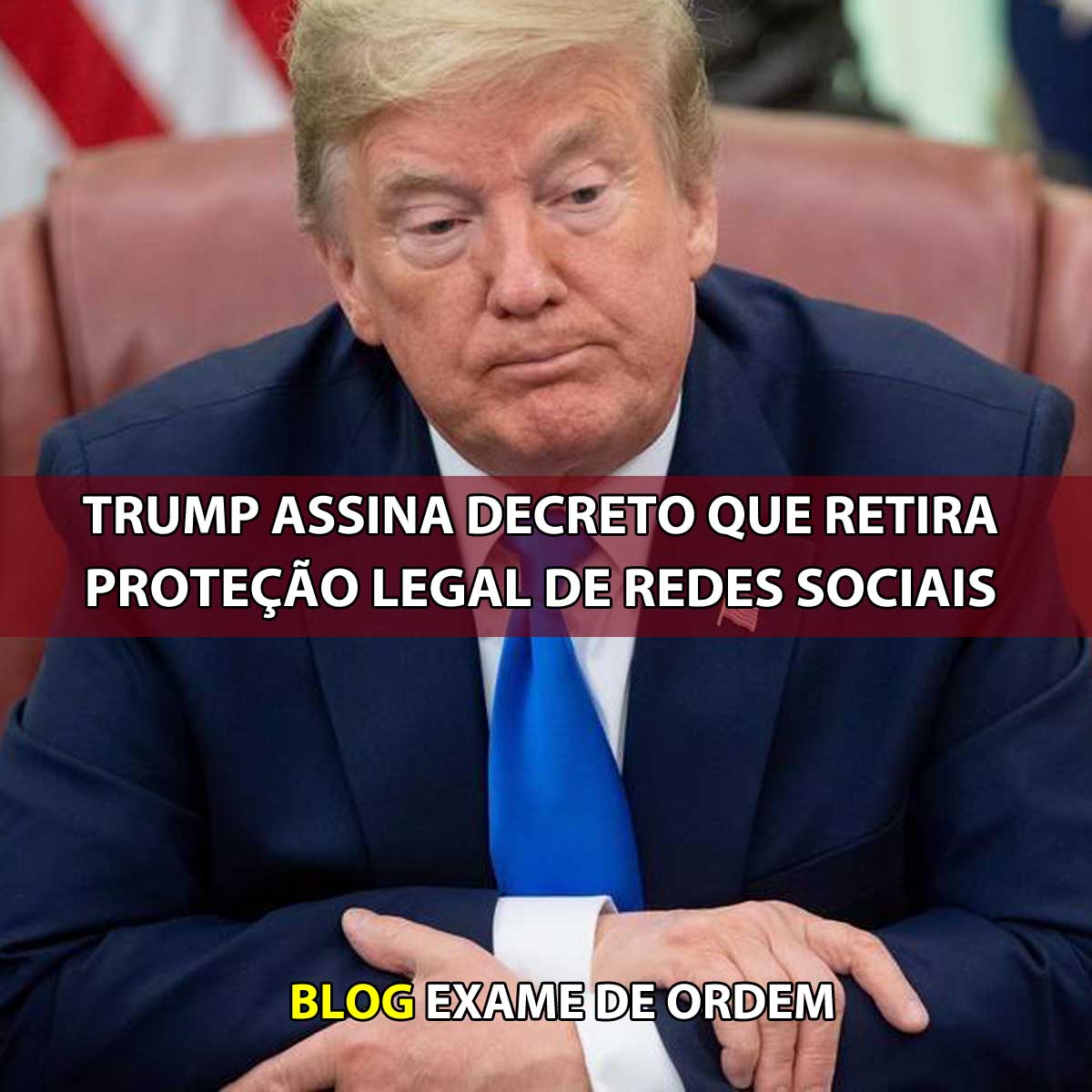 Trump assina decreto que retira proteo legal de redes sociais